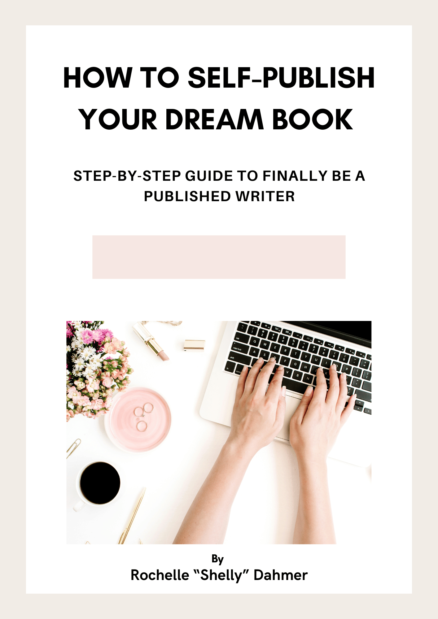 How To Self-Publish Your Dream Book